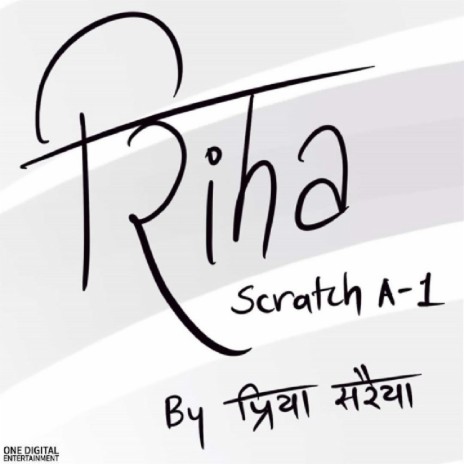 Riha Scratch A1 | Boomplay Music