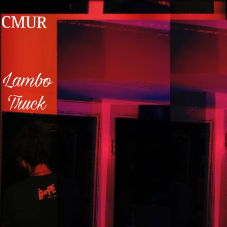 Lambo Truck | Boomplay Music