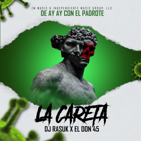 La Careta ft. Don Forty Five | Boomplay Music