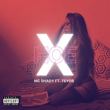 X Hoe ft. Teyob | Boomplay Music