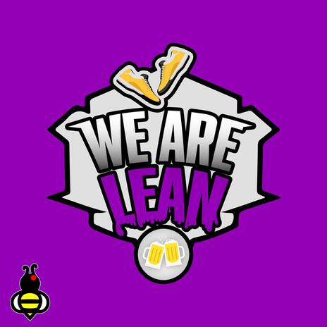 We Are LEAN (Kickball Anthem) | Boomplay Music