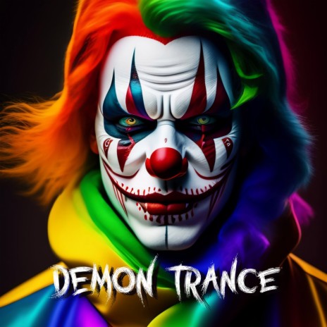 Demon Trance | Boomplay Music