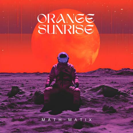 Orange SunRise | Boomplay Music