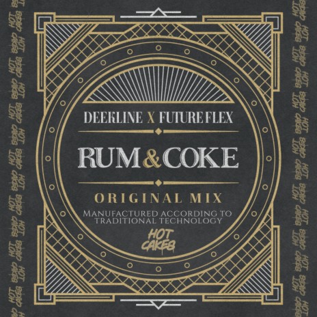 Rum & Coke (Original Mix) ft. Future Flex