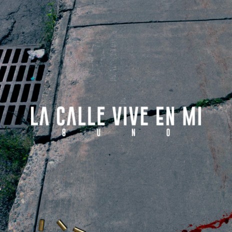 La Calle Vive En Mi | Boomplay Music