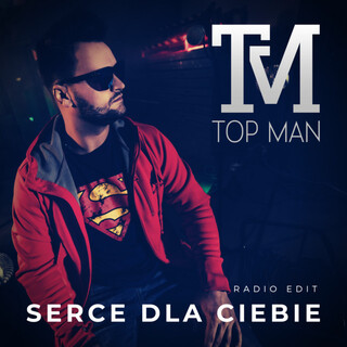 Serce dla Ciebie (Radio Edit)