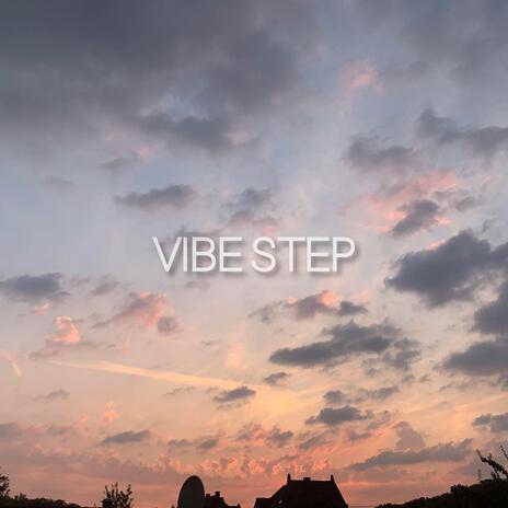 Vibe Step (Updated Version) | Boomplay Music