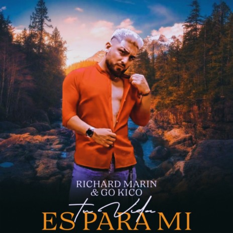 Tu Vida Es para Mí ft. Richard Marin | Boomplay Music