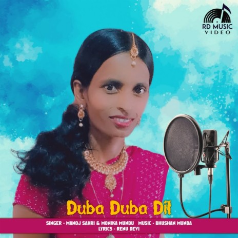 Duba Duba Dil ft. Monika Mundu | Boomplay Music