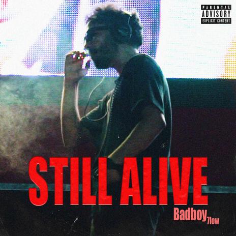 STILL ALIVE | Boomplay Music