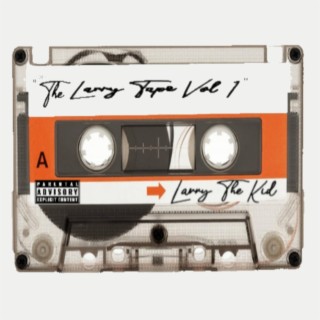 The Larry Tape, Vol. 1