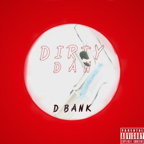 Dirty Dan | Boomplay Music