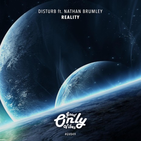 Reality ft. Nathan Brumley | Boomplay Music