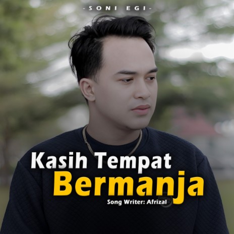 Kasih Tempat Bermanja | Boomplay Music