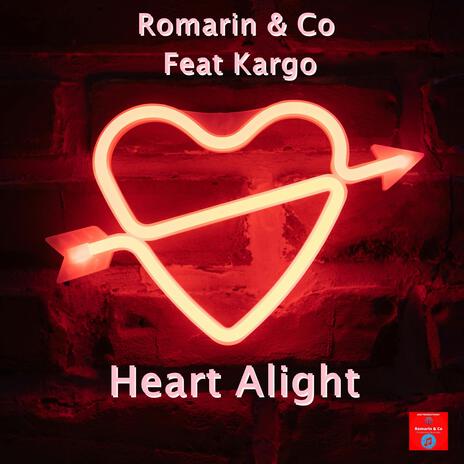 Heart Alight ft. Co & Kargo | Boomplay Music