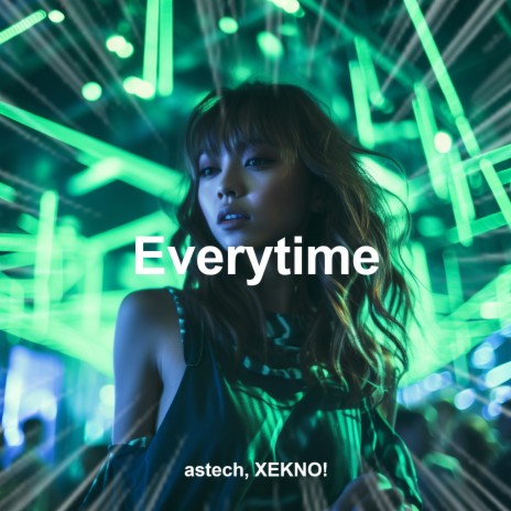 Everytime (Techno) ft. XEKNO! | Boomplay Music