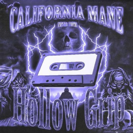Hollow Grip ft. California Mane