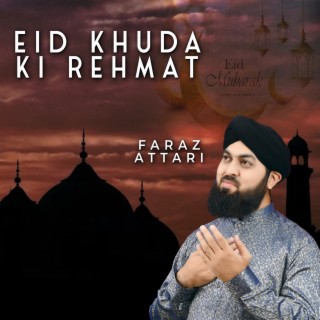 Eid Khuda ki Rehmat