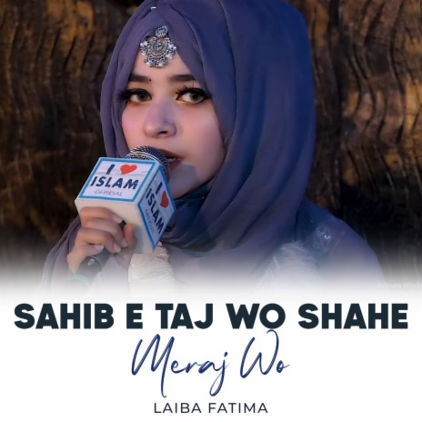 Sahib e Taj Wo Shahe Meraj Wo | Boomplay Music