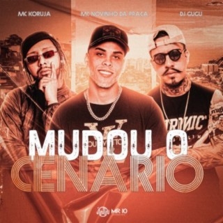 Mudou o cenário