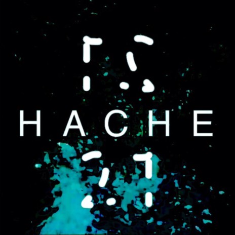 HACHE | Boomplay Music