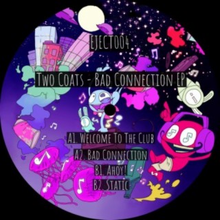 Bad Connection EP