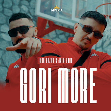 Gori more ft. Igor Buzov | Boomplay Music