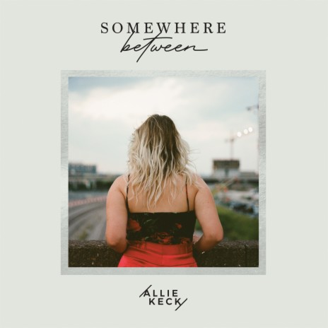 Somewhere Between | Boomplay Music