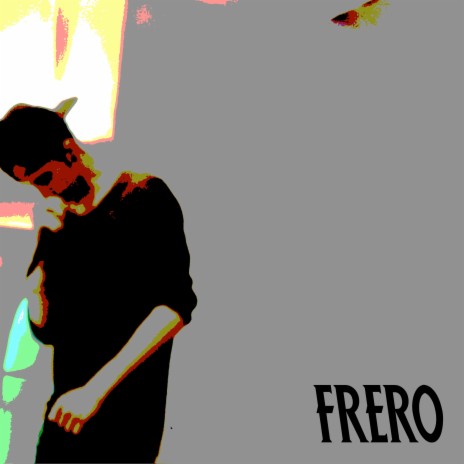 Frero | Boomplay Music