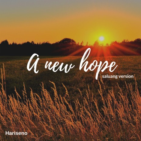 A New Hope (Radio Edit) ft. Bintang Indrianto & Ronal Lisand
