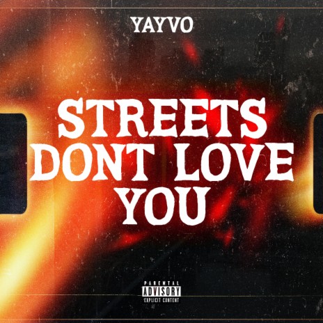 Streets Dont Love You
