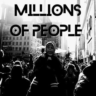 Millions of People