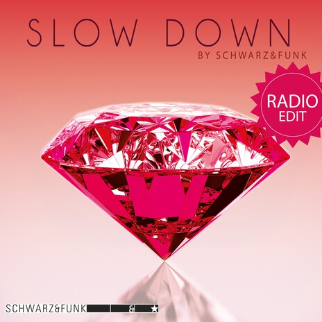 Slow Down (Radio Edit) | Boomplay Music