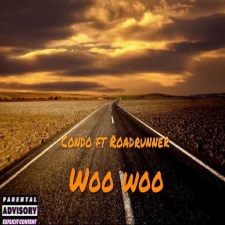 Woo Woo ft. Road Runner