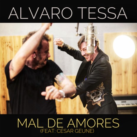 Mal De Amores ft. César Geune