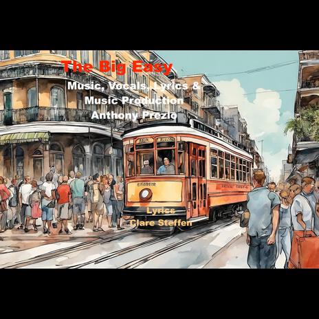 The Big Easy ft. Anthony Prezio