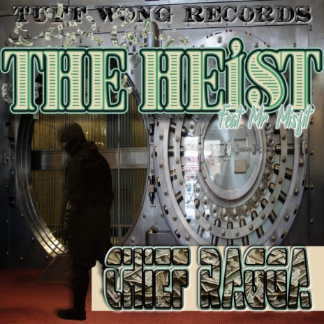 The Heist ft. Mr. Misfit | Boomplay Music