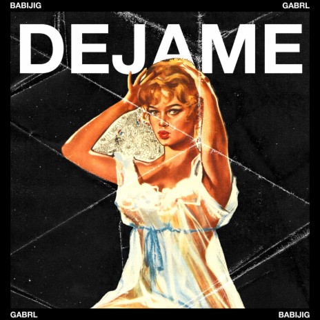 dejame ft. babijig, JO$H SO$A & Justin Trax | Boomplay Music