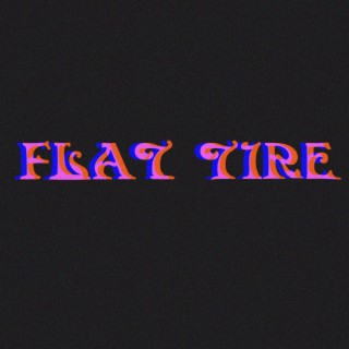 Flat Tire