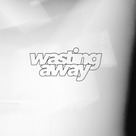 Wasting Away (Instrumental)