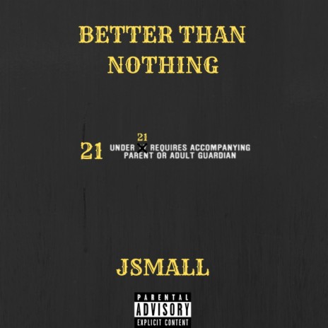 Better Than Nothing | Boomplay Music