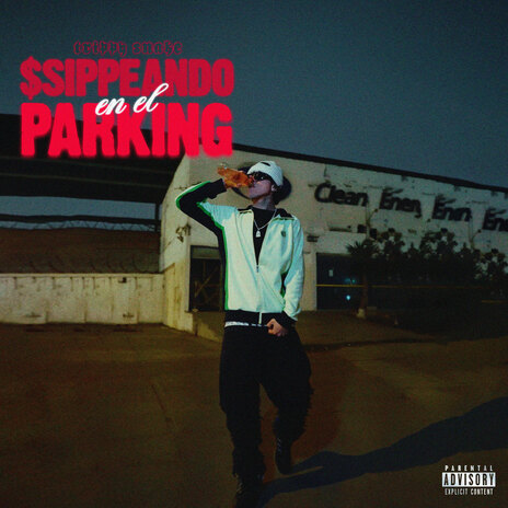 $SIPPEANDO EN EL PARKING | Boomplay Music