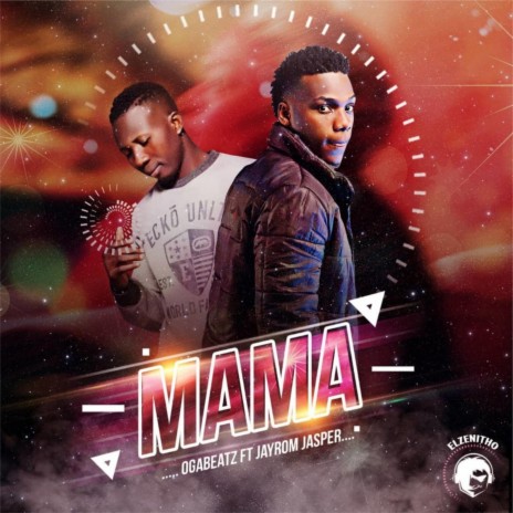 Mama (feat. Jayrom Jasper) | Boomplay Music