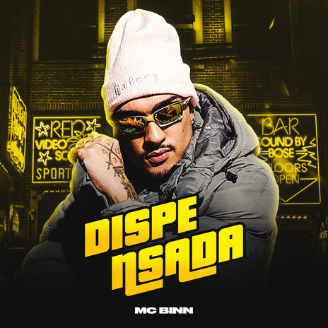 Dispensada ft. MC Binn | Boomplay Music