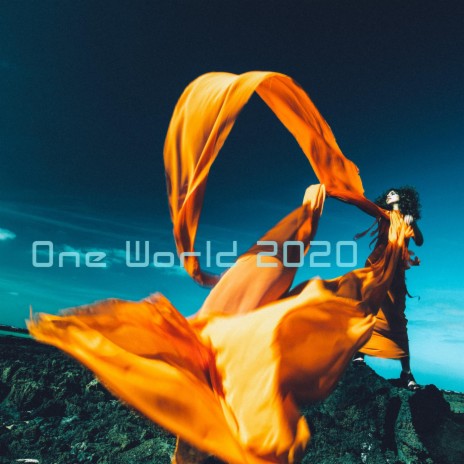 One World 2020 (Edit) | Boomplay Music