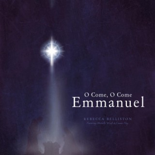 O Come, O Come, Emmanuel