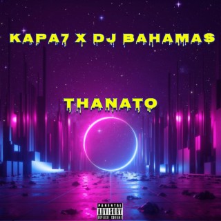 Thanato (Dj Bahamas) lyrics | Boomplay Music