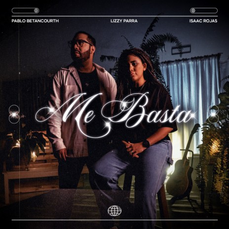 ME BASTA ft. Isaac Rojas & Lizzy Parra | Boomplay Music