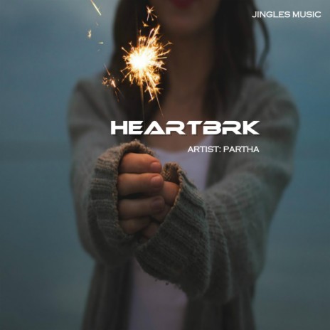 Heartbrk | Boomplay Music