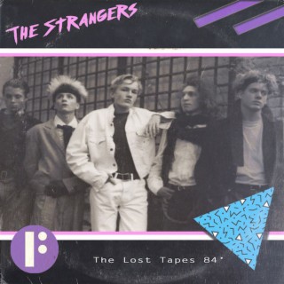 The Lost Tapes 84': The Strangers